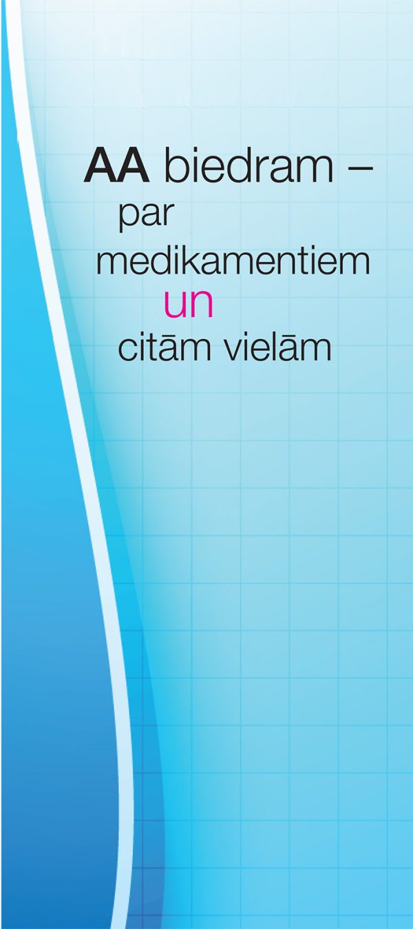 AA biedram - par medikamentiem un citām vielām
